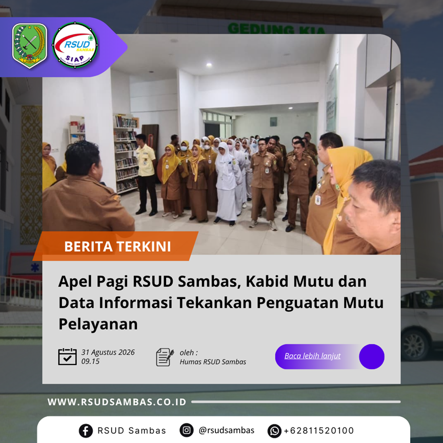 Apel Pagi RSUD Sambas, Kabid Mutu dan Data Informasi Tekankan Penguatan Mutu Pelayanan